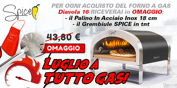 Acquista Ora e Risparmia: Forni a Gas per Pizza Spice Diavola con Omaggi Esclusivi!